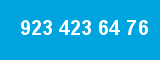 923 423 64 76